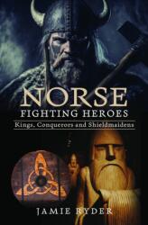 Norse Fighting Heroes (ISBN: 9781399038904)