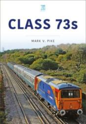 Class 73s (ISBN: 9781802825442)