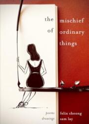 Mischief of Ordinary Things (ISBN: 9789815169188)