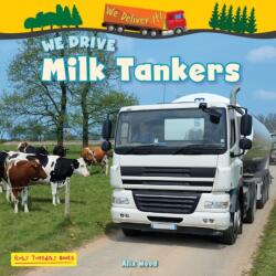 We Drive Milk Tankers (ISBN: 9781788565868)