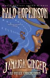 Jamaica Ginger and Other Concoctions (ISBN: 9781616964269)