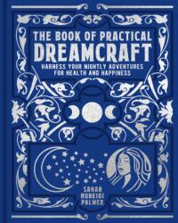 The Book of Practical Dreamcraft (ISBN: 9781398834217)