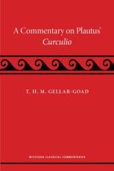 Commentary on Plautus' Curculio (ISBN: 9780472077069)