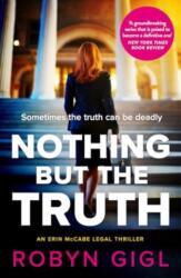 Nothing but the Truth (ISBN: 9780857308870)