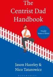 The Centrist Dad Handbook (ISBN: 9781526681997)