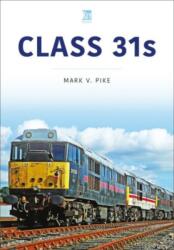 Class 31s (ISBN: 9781802826715)