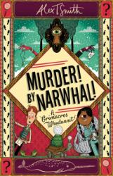 Murder! By Narwhal! (ISBN: 9781444970050)