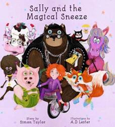 Sally & the Magical Sneeze (ISBN: 9780987635402)
