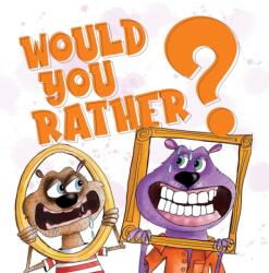 Would You Rather (ISBN: 9780648728726)