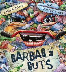 Garbage Guts (ISBN: 9780648728702)