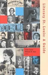 Literary St. Louis (ISBN: 9781883982355)