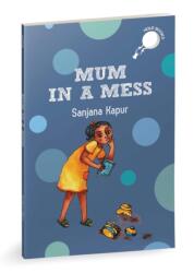 Mum in a Mess (ISBN: 9780143462378)