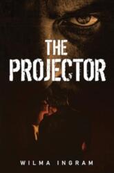 The Projector (ISBN: 9781915451019)