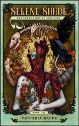 Selene Shade, Resurrectionist for Hire (ISBN: 9781960988324)