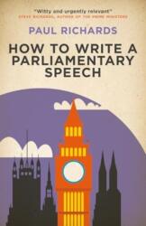 How to Write a Parliamentary Speech (ISBN: 9781785909122)