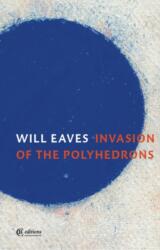 Invasion of the Polyhedrons (ISBN: 9781739421243)