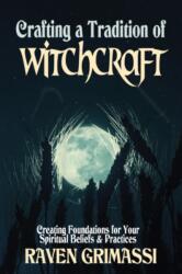 Crafting a Tradition of Witchcraft (ISBN: 9781959883654)