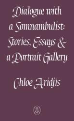 Dialogue with a Somnambulist (ISBN: 9781913513597)