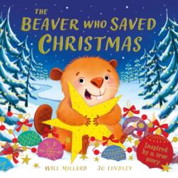 The Beaver Who Saved Christmas (ISBN: 9781444975611)