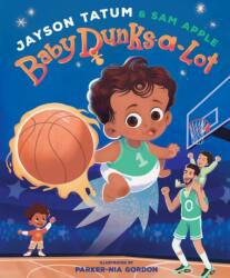 Baby Dunks-a-Lot (ISBN: 9781419771460)