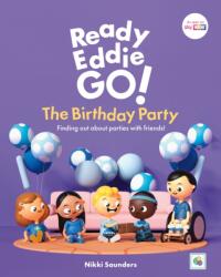 Ready Eddie Go! The Birthday Party (ISBN: 9781805013297)