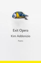 Exit Opera (ISBN: 9781324078937)