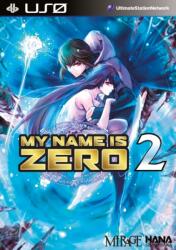My Name Is Zero Vol. 2 - Shinohara, Hana (ISBN: 9781787743557)