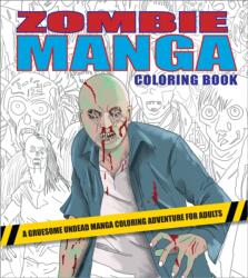 Zombie Manga Coloring Book (ISBN: 9780760391402)