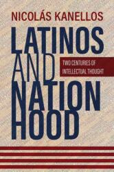 Latinos and Nationhood (ISBN: 9780816551859)