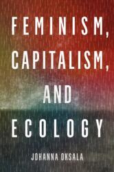 Feminism, Capitalism, and Ecology (ISBN: 9780810146112)