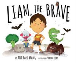 Liam the Brave (ISBN: 9789815044980)