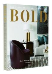 Bold: The Interiors of Drake/Anderson (ISBN: 9780847872435)
