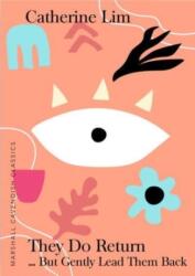 They Do Return. . . But Gently Lead Them Back (ISBN: 9789814974479)