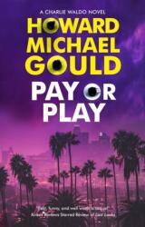 Pay or Play (ISBN: 9781448309467)