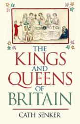 The Kings and Queens of Britain (ISBN: 9781838574994)