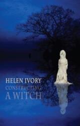 Constructing a Witch (ISBN: 9781780377193)