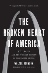 Broken Heart of America (ISBN: 9781541619586)