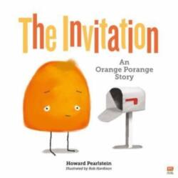 Invitation: An Orange Porange Story (ISBN: 9789814974073)