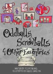Oddballs, Screwballs and Other Eccentrics (ISBN: 9789814893275)