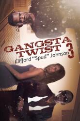 Gangsta Twist 3 (ISBN: 9781645561231)