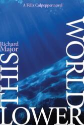 This Lower World (ISBN: 9781908041692)
