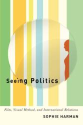 Seeing Politics (ISBN: 9780773557314)