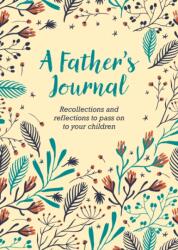 A Father's Journal (ISBN: 9781789501957)
