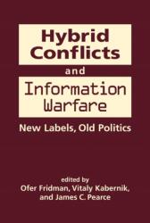 Hybrid Conflicts and Information Warfare (ISBN: 9781626377516)