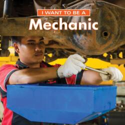 I Want to Be a Mechanic (ISBN: 9780228101437)