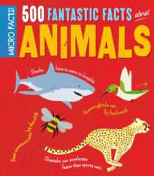 Micro Facts! 500 Fantastic Facts About Animals (ISBN: 9781784287962)