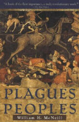 Plagues and Peoples (ISBN: 9780385121224)