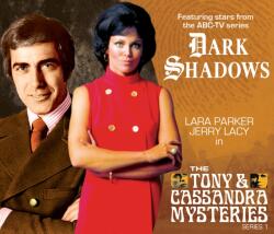 Dark Shadows - The Tony & Cassandra Mysteries (ISBN: 9781787033139)