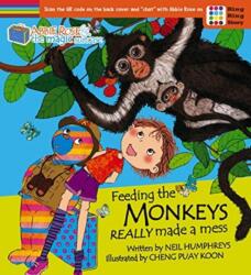 Abbie Rose and the Magic Suitcase: Feeding the Monkeys Really Made a Mess (ISBN: 9789814928625)