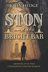 Ston and the Bright Bar (ISBN: 9781861519702)
